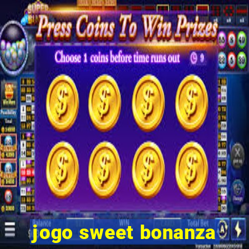 jogo sweet bonanza